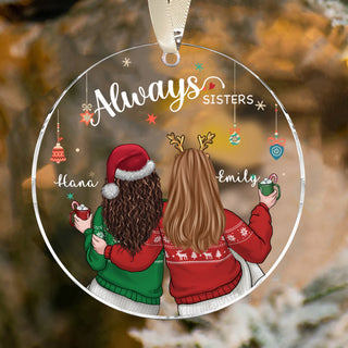 Personalized Always Sisters Forever Ornament, Sisters Ornament, Sibling Ornaments, Memorial Sisters, Besties Acrylic Ornament