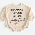 Romper Baby If Mommy Says No - Personalized Custom Babysuit - Gift For Baby - LuthCreative