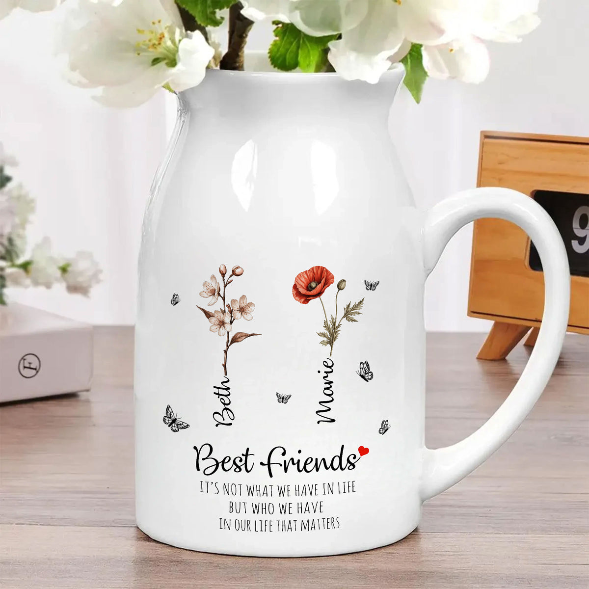 Best Friends It's Not What We Have In Life Birth Flower Personalized Ceramic Vase, Custom Besties Gift, Custom Mother's Day Gift