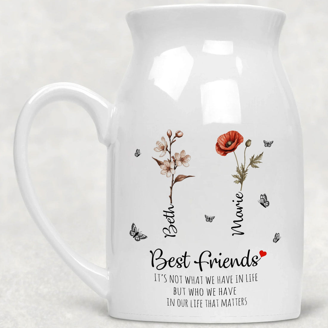 Best Friends It's Not What We Have In Life Vase