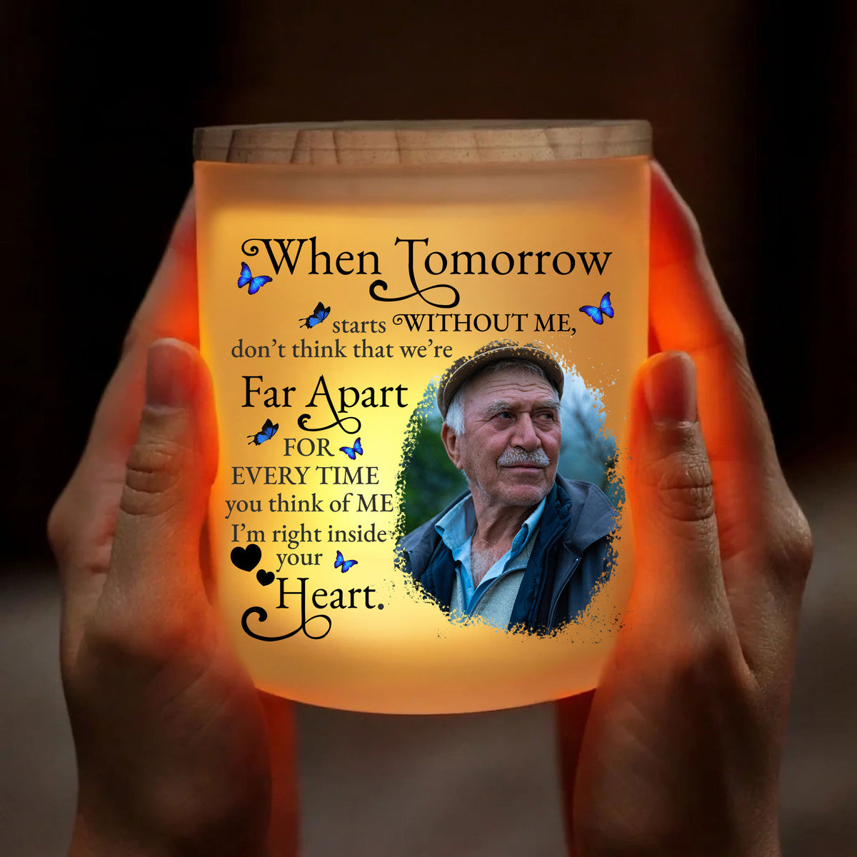 Custom Remembrance Candle: "When Tomorrow Starts Without Me" 