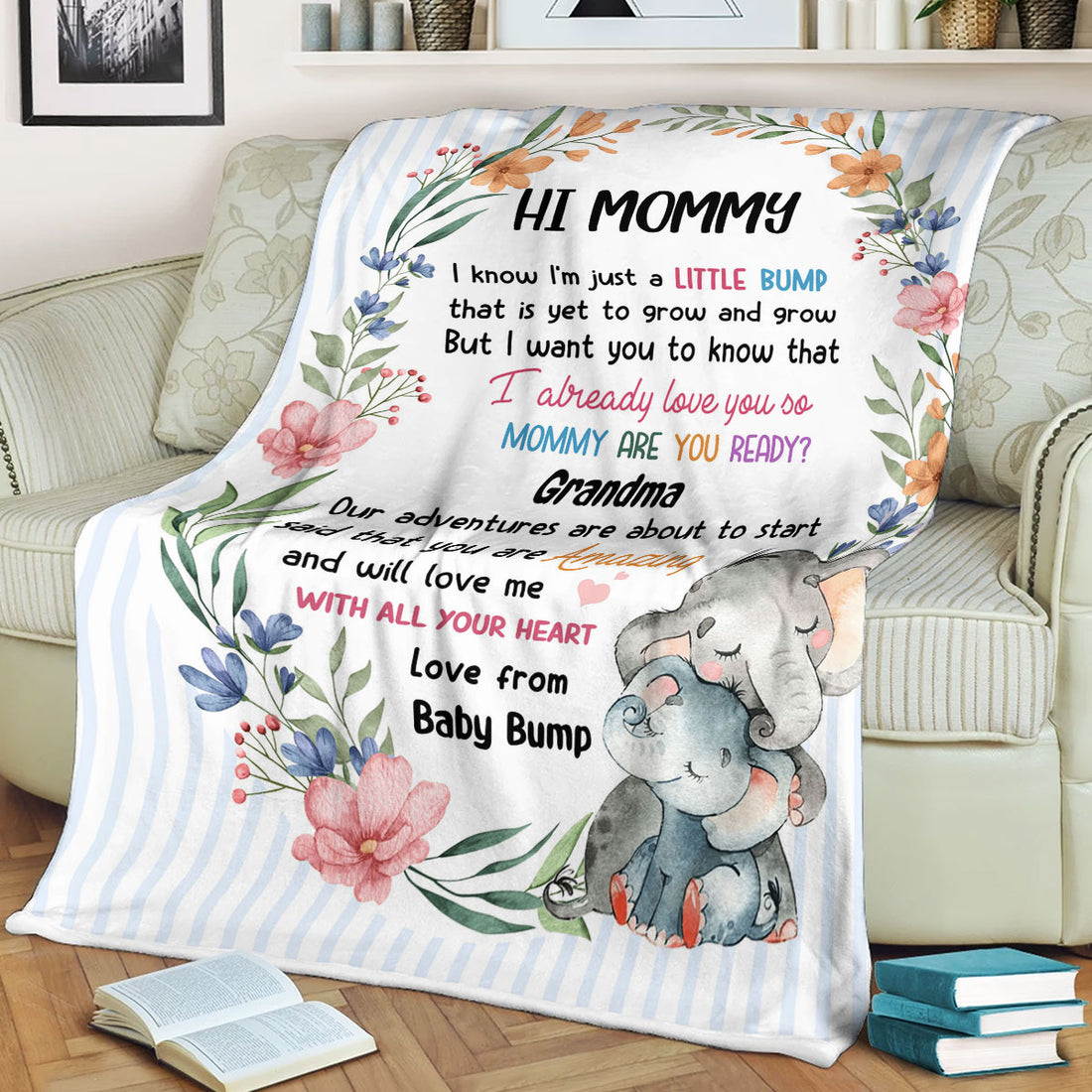 Love Bump Gifts - I Know I'm Just A Little Bump That Is Yet To Grow And Grow Blanket - Gifts for Mommy