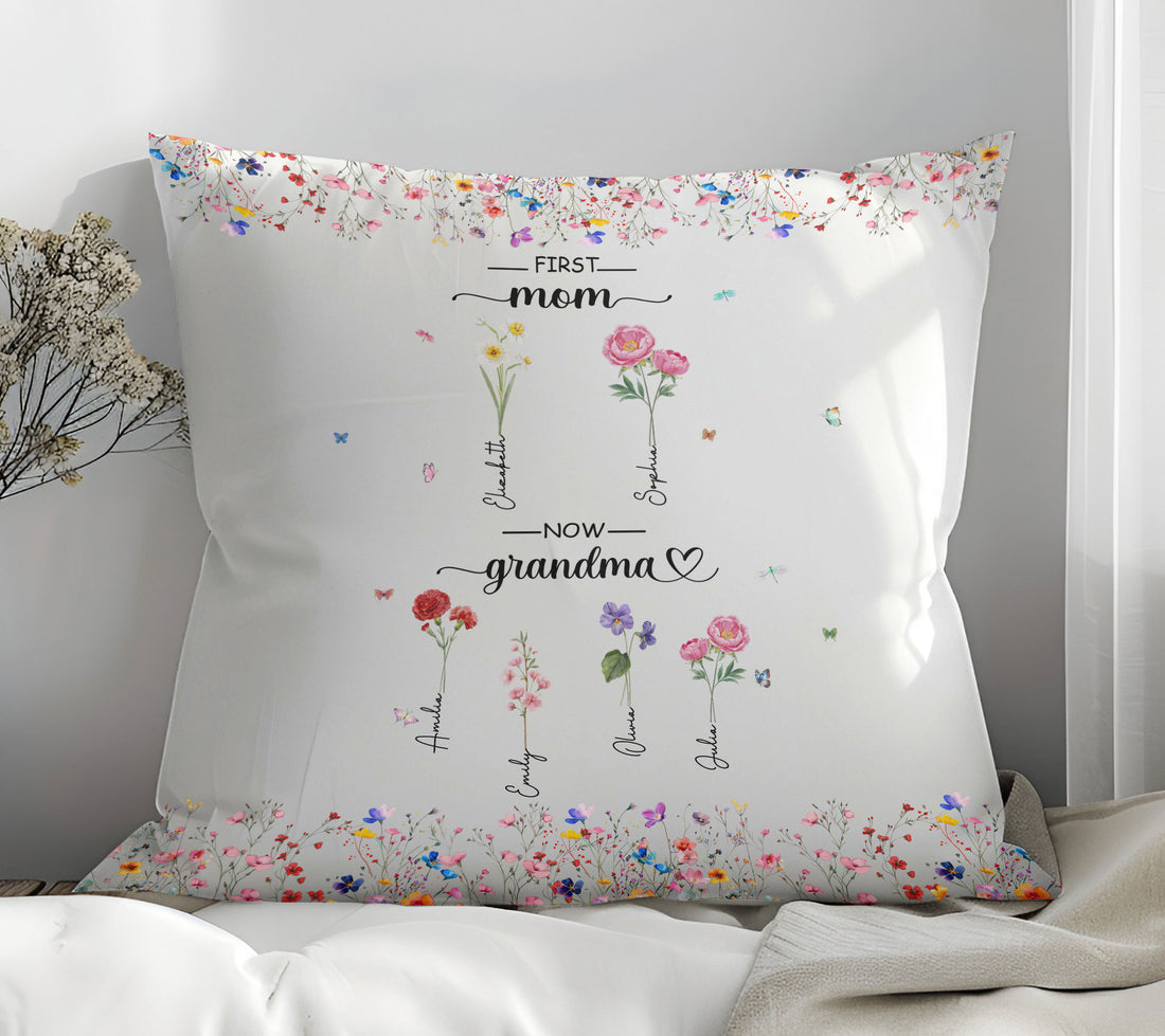 First Mom Now Grandma Custom Grandchild's Name With Birth Flower Pillow, Gift For Mom, Gift For Grandma, Birthday Gift, Mother's Day Gift