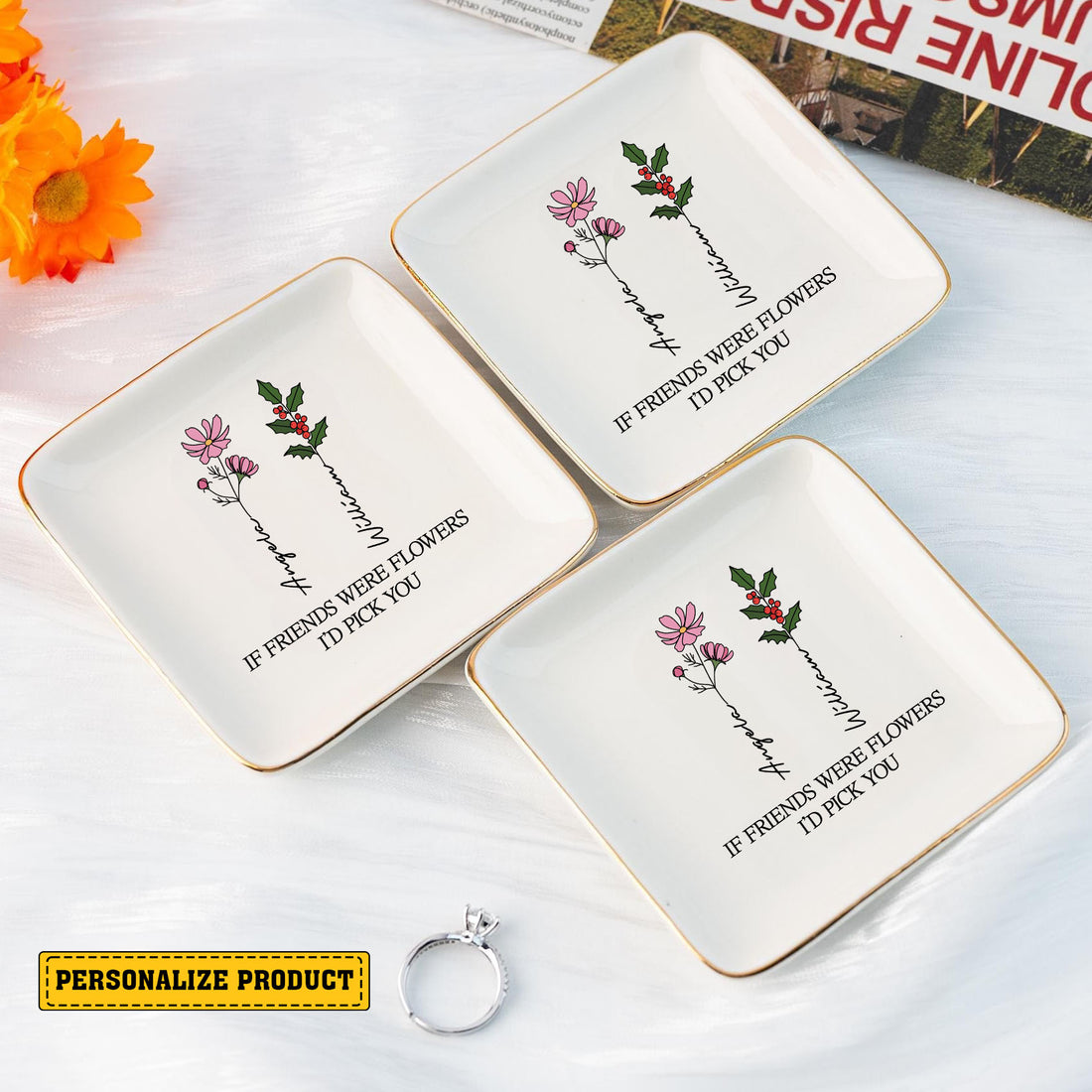 Personalized Ring Dish If Friends Were Flowers I'd Pick You  Customized Ceramic Jewelry Dish, Gift For Friends - LuthCreative