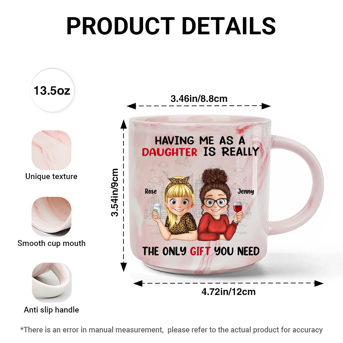Having Me As A Daughter Is Really The Only Gift You Need Personalized Marble Mug - Humorous Custom Gift
