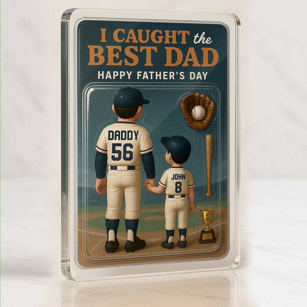“I Caught the Best Dad” Baseball Acrylic Plaque – Custom 3D Father’s Day Gift from Daughter – Personalized Desk Decor for Him


