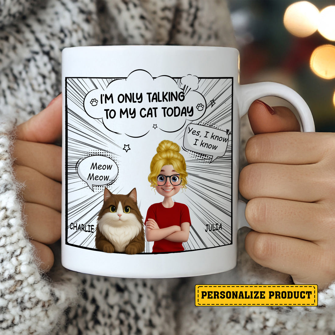 I'm Only Talking To My Cat Today - Talking To Cats Mug - Personalized Comic Style Mug for Cat Mom