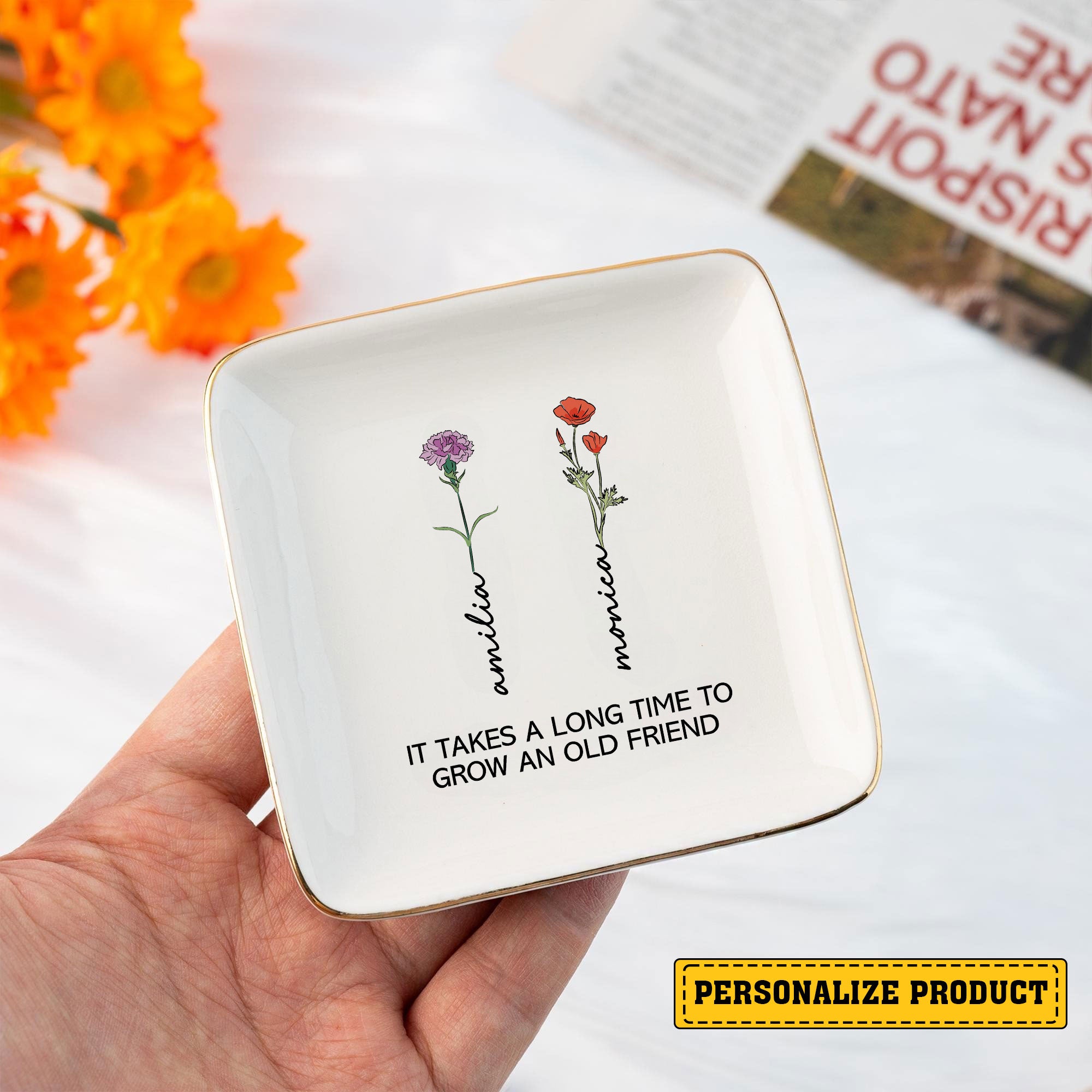 Personalized Ring Dish It Takes A Long Time To Grow An Old Friend , Customized Ceramic Jewelry Dish, Gift For Friends - LuthCreative