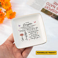 Personalized Ring Dish To My Daughter Wherever Your Journey Takes You Customized Ceramic Jewelry Tray, Gift For Daughter, Wedding Gift - LuthCreative