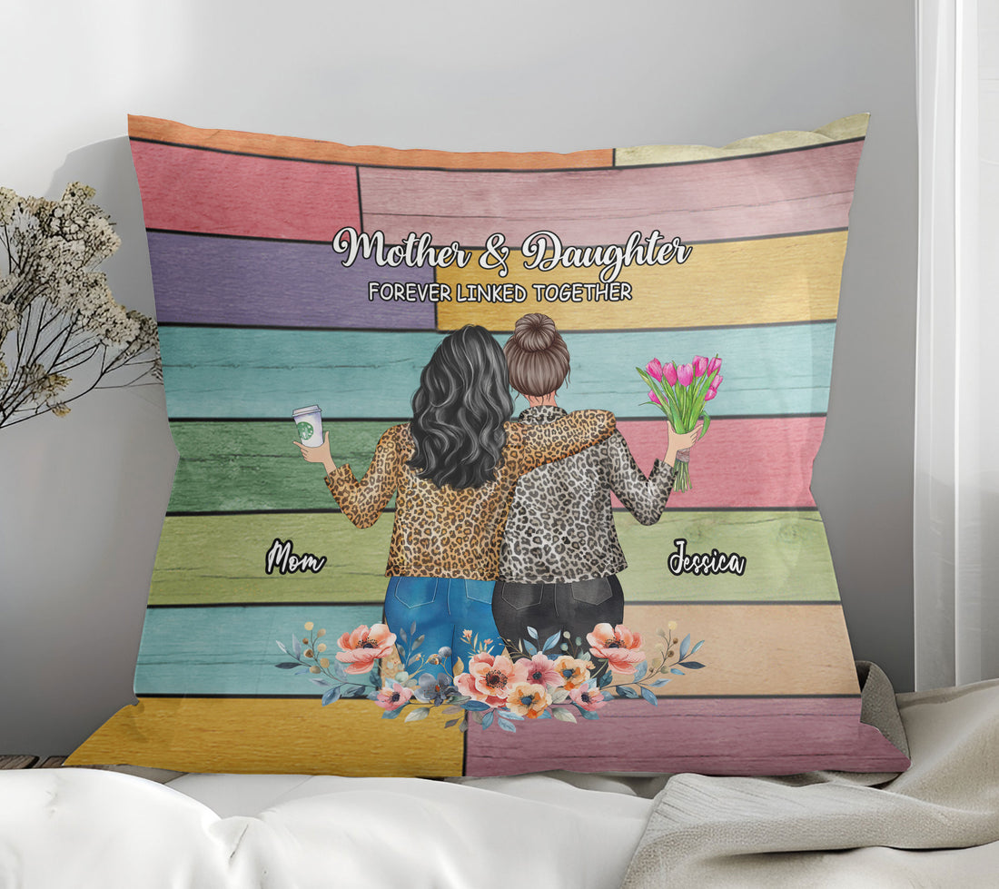 Personalized Mother And Daughter Forever Linked Together Pillow With Names

