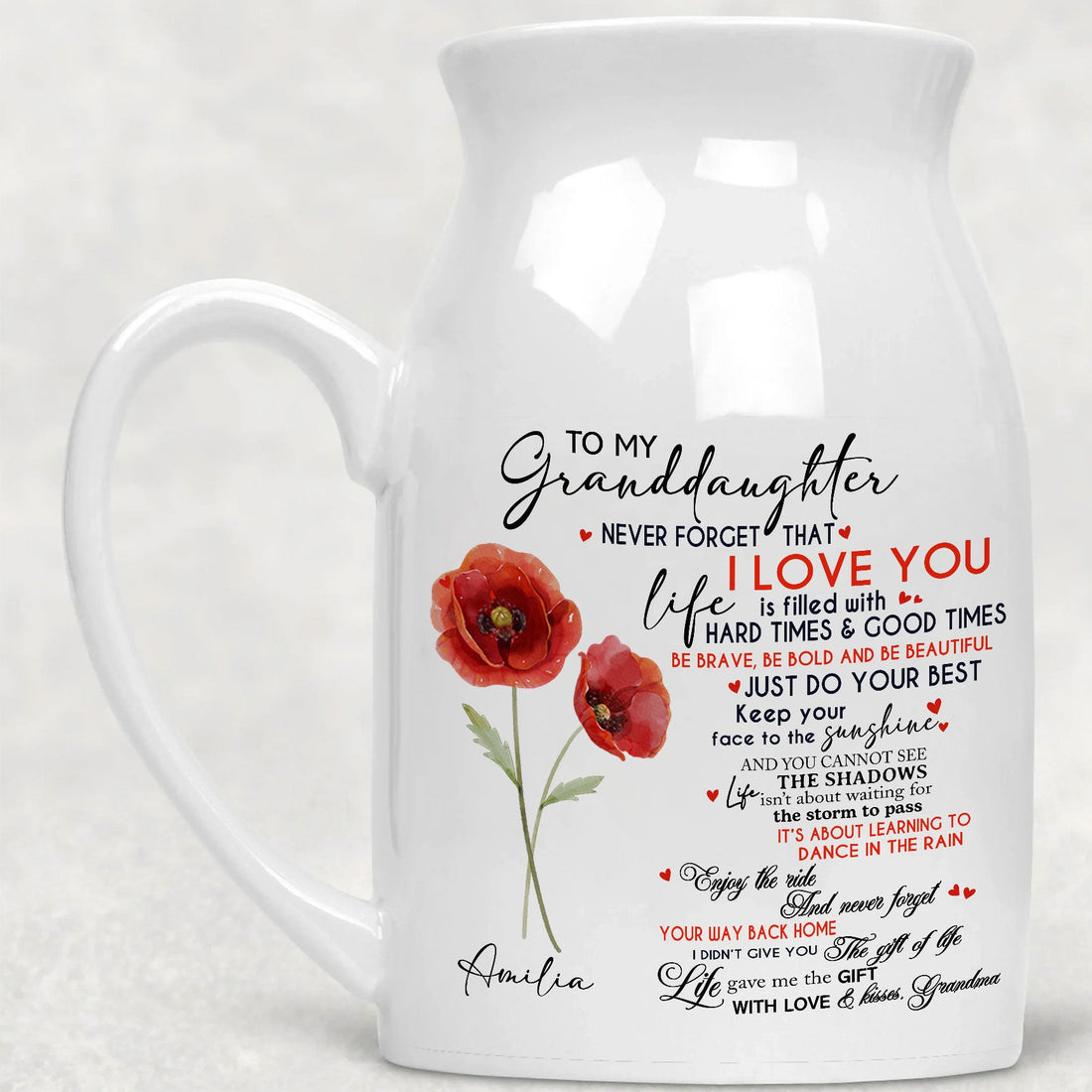 To My Granddaughter Never Forget That I Love You Birth Month Flower Personalized Ceramic Vase 