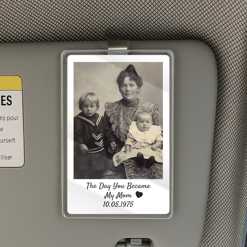 The Day You Became My Mom - Custom Car Visor Clip with Vintage Family Photo