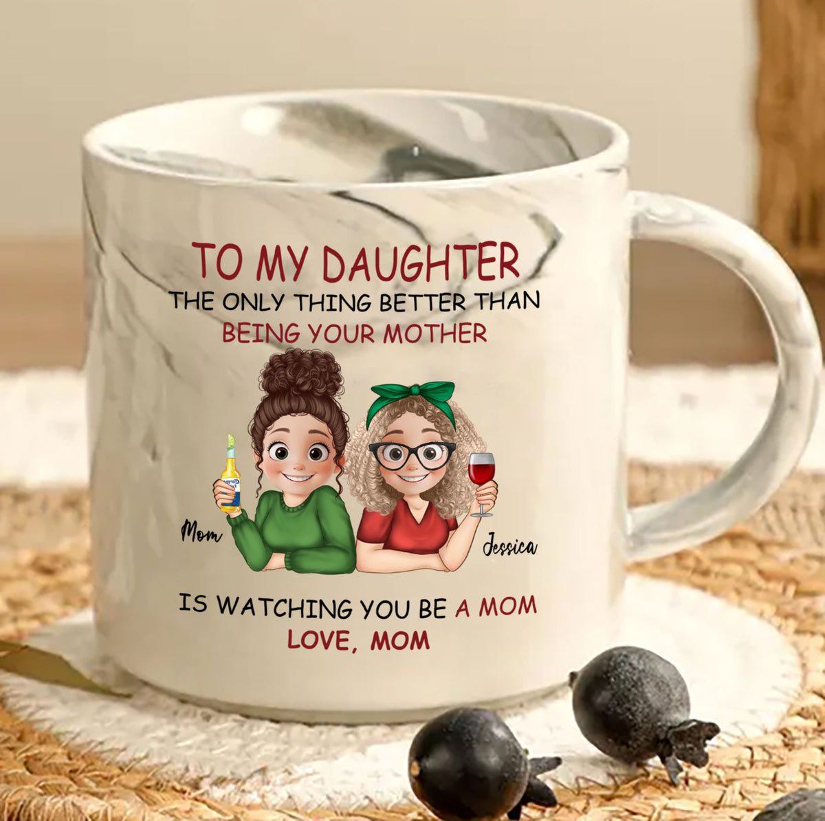 To My Daughter The Only Thing Better Than Being Your Mother Marble Mug - Custom Name Mother's Day Gift
