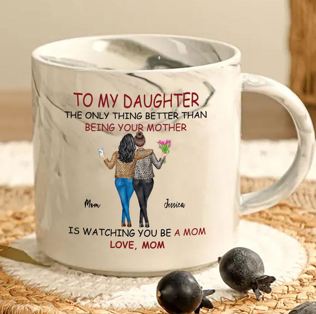 To My Daughter The Only Thing Better Than Being Your Mother Personalized Marble Mug, Gift For Mom, Gift For Grandma, Gift For Daughter