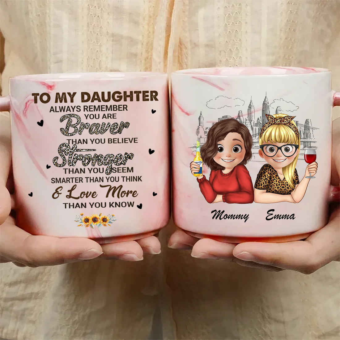 To My Daughter You Are Braver Than You Believe Marble Mug, Personalized Mug, Gift For Mom, Gift For Grandma, Gift For Daughter
