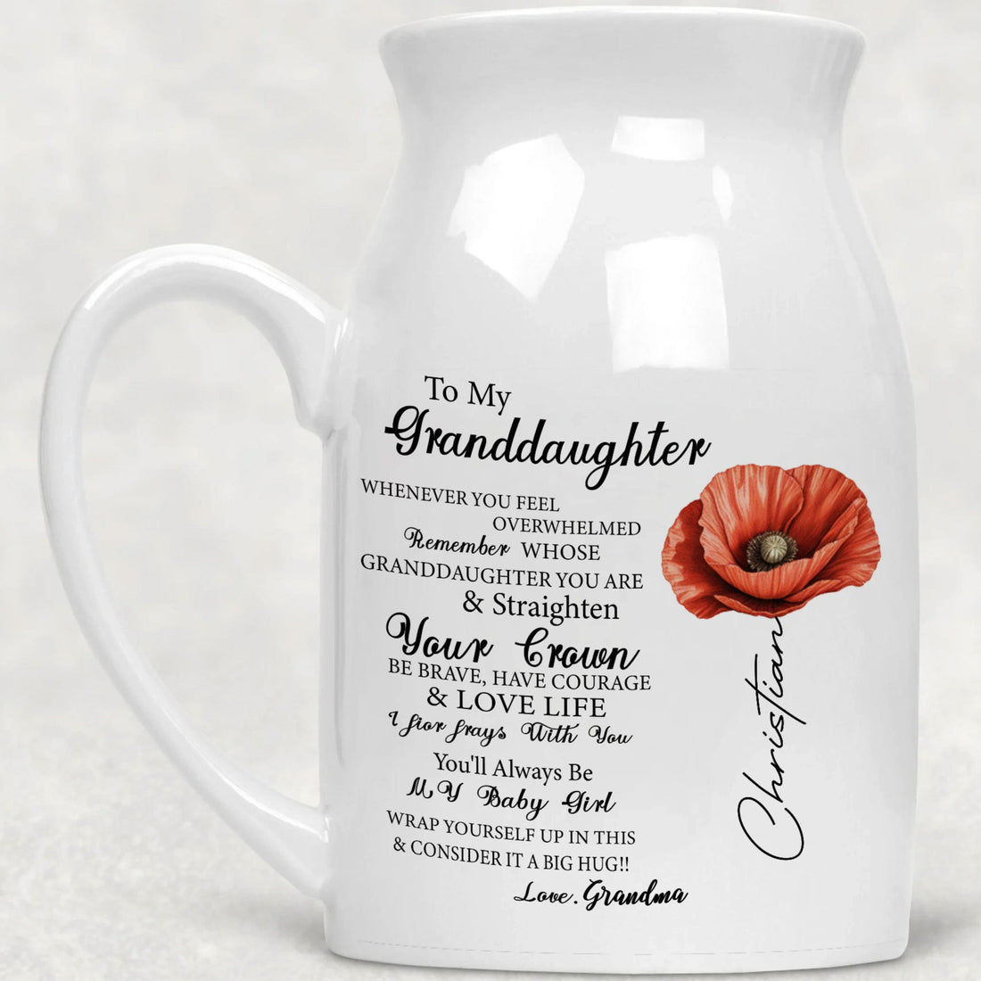 Whenever You Feel Overwhelmed Remember Whose Birth Flower Ceramic Vase