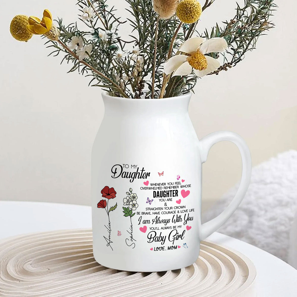 Whenever You Feel Overwhelmed Remember Whose Daughter You Are Birth Month Flower Ceramic Vase
