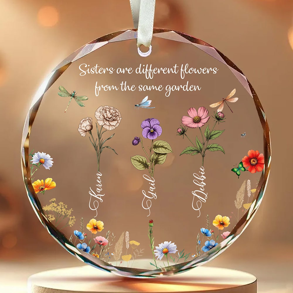 Personalized Ornament Sister Are Different Flowers From The Same Garden Glass Ornament Holiday Decorations - LuthCreative