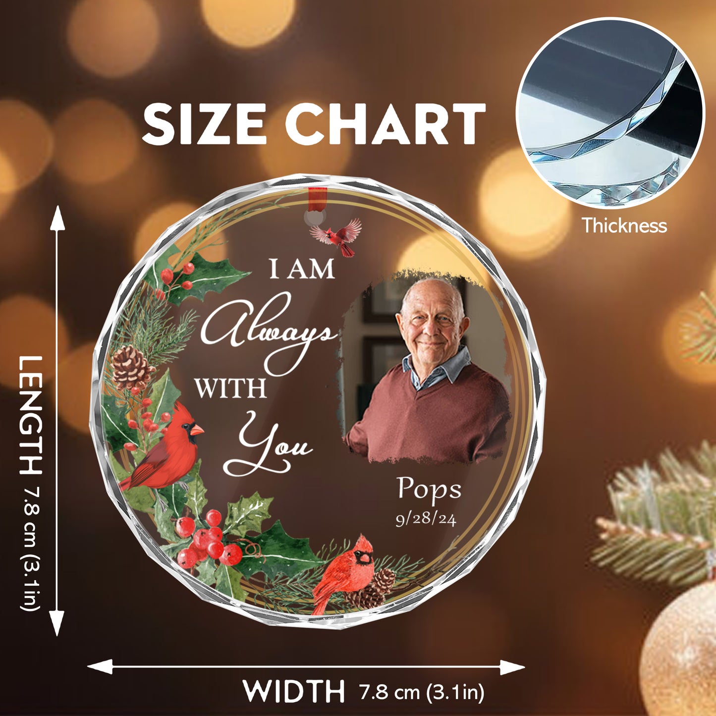 Personalized Ornament Memorial I Am Always With You Glass Ornament Holiday Decorations - LuthCreative