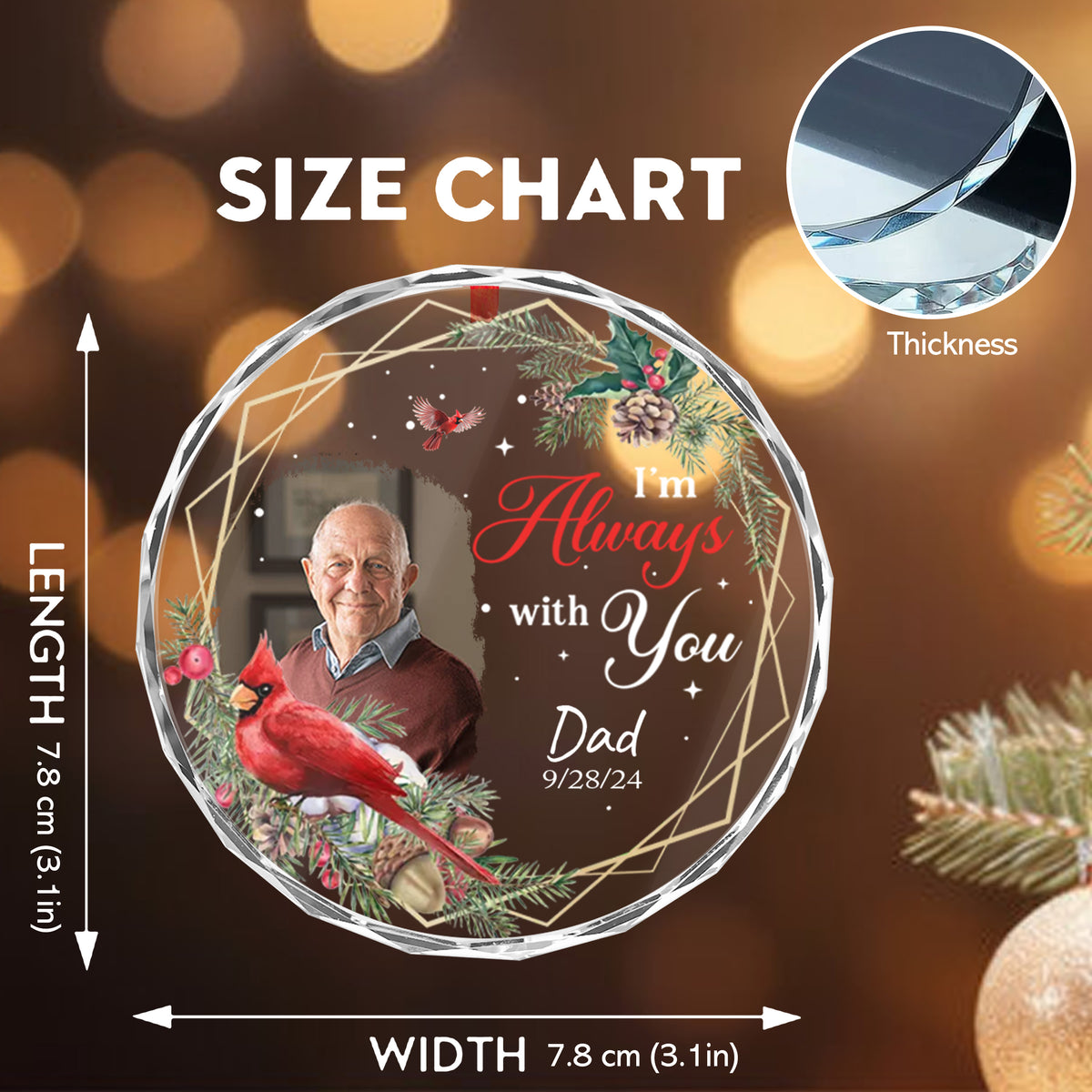 Personalized Ornament Memorial I Am Always With You Glass Ornament Holiday Decorations - LuthCreative