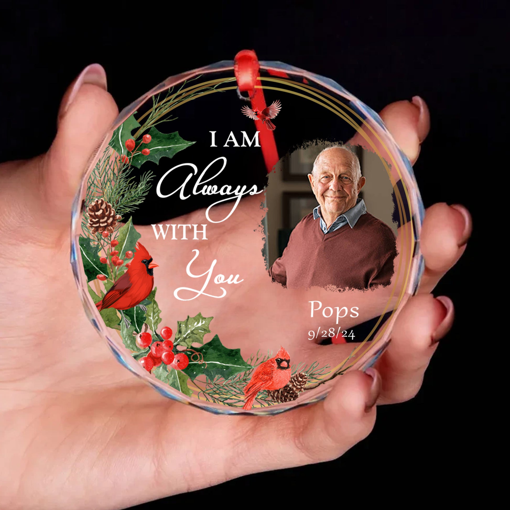 Personalized Ornament Memorial I Am Always With You Glass Ornament Holiday Decorations - LuthCreative