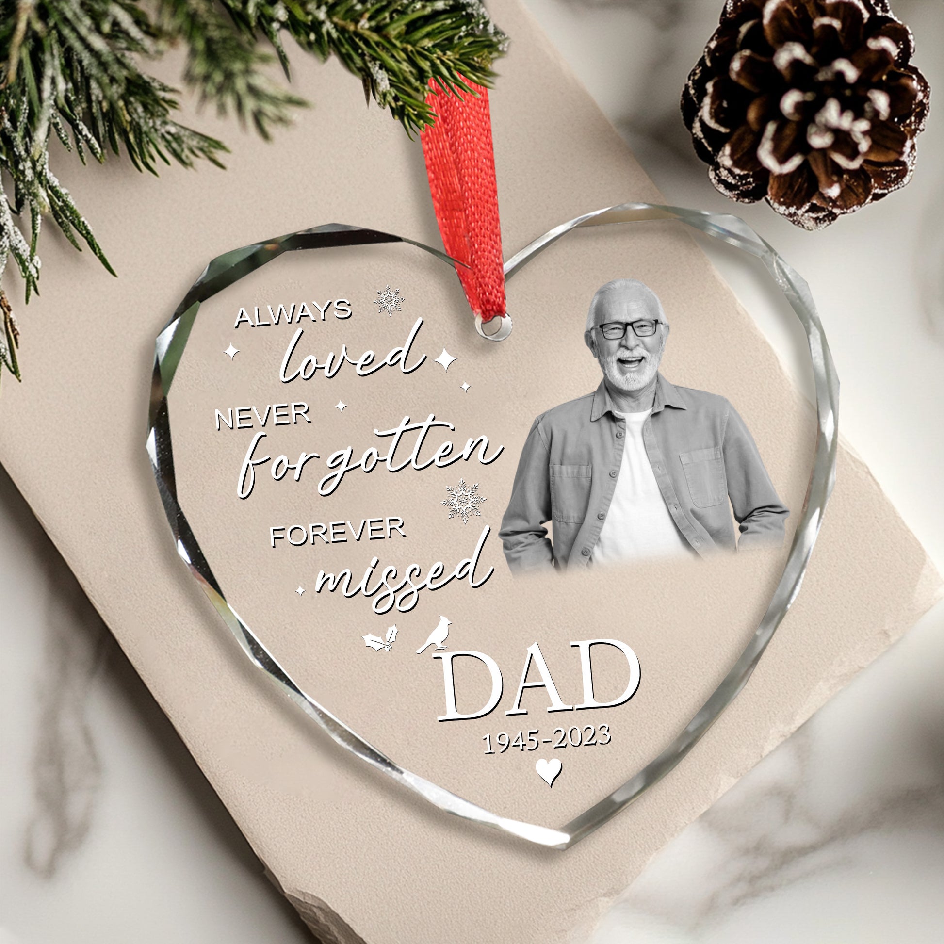 Personalized Ornament Memorial Always Loved Never Forgotten Forever Missed Glass Ornament Holiday Decorations - LuthCreative