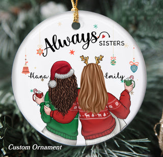 Personalized Ornament Always Sister Ornament Holiday Decorations