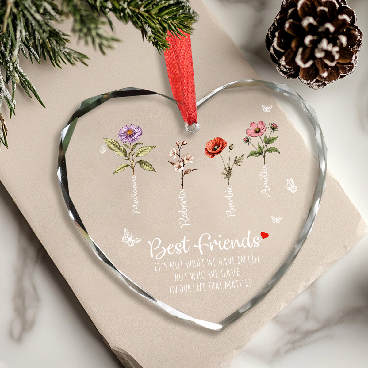 Personalized Ornament Best Friends It's Not What We Have In Life But Who We Have In Our Life That Matters Glass Ornament Holiday Decorations - LuthCreative