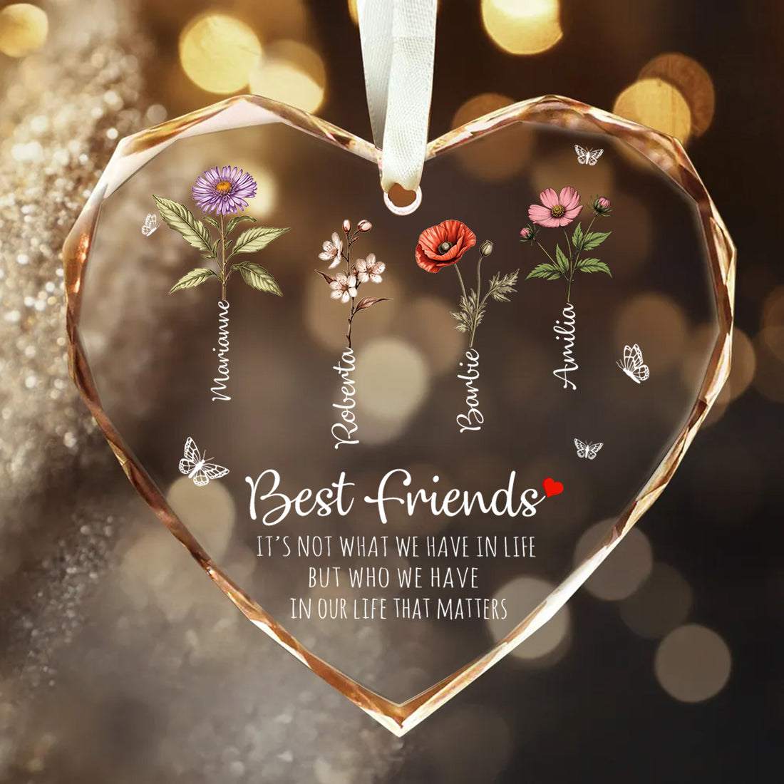 Personalized Ornament Best Friends It's Not What We Have In Life But Who We Have In Our Life That Matters Glass Ornament Holiday Decorations - LuthCreative