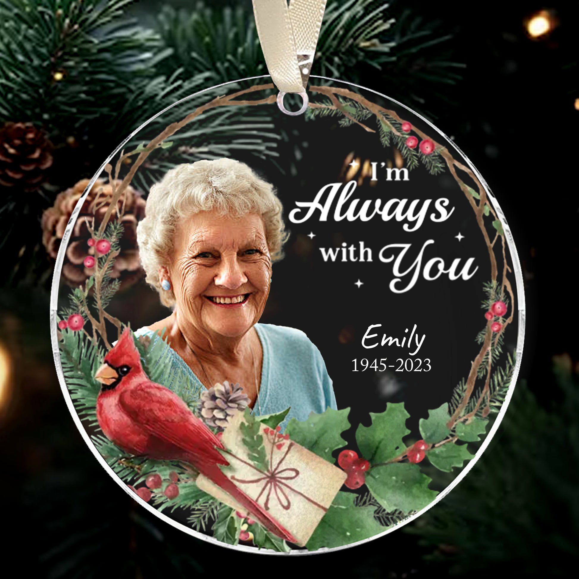 Personalized Ornament Memorial I'm always with you Ornament Holiday Decorations - LuthCreative