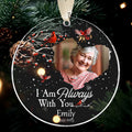 Personalized Ornament I'm Always With You Ornament Holiday Decorations - LuthCreative