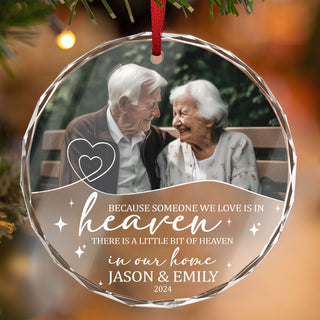 Personalized Ornament Because Someone We Love Is In Heaven Ornament Holiday Decorations