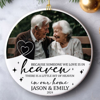 Personalized Ornament Because Someone We Love Is In Heaven Ornament Holiday Decorations