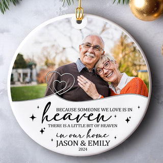 Personalized Ornament Because Someone We Love Is In Heaven Ornament Holiday Decorations