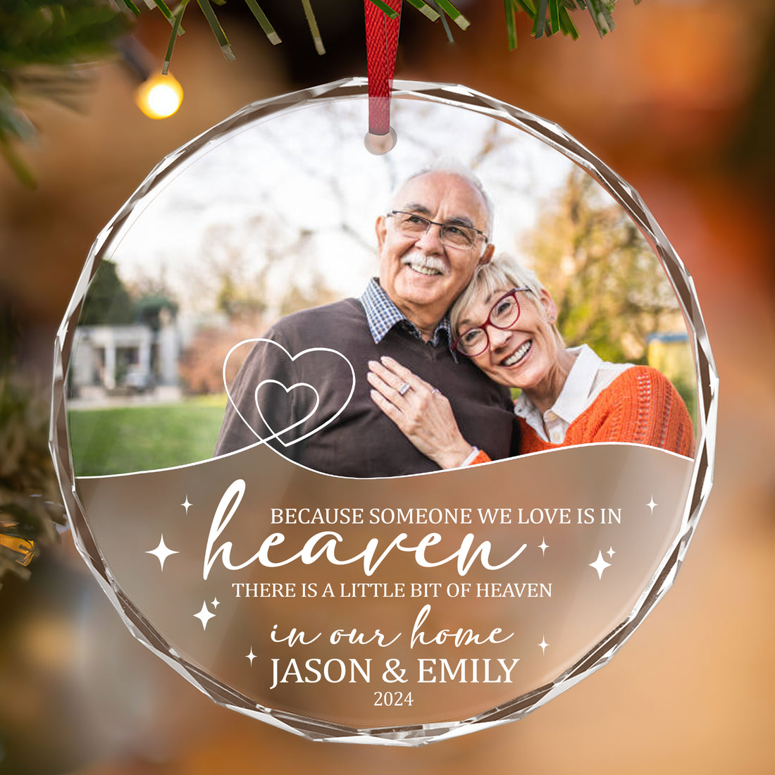 Personalized Ornament Because Someone We Love Is In Heaven Ornament Holiday Decorations - LuthCreative