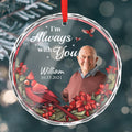 Personalized Ornament Memorial I'm always with you Ornament Holiday Decorations - LuthCreative