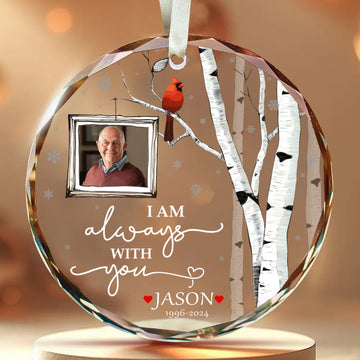 Personalized Ornament Memorial I'm always with you Glass Ornament Holiday Decorations - LuthCreative