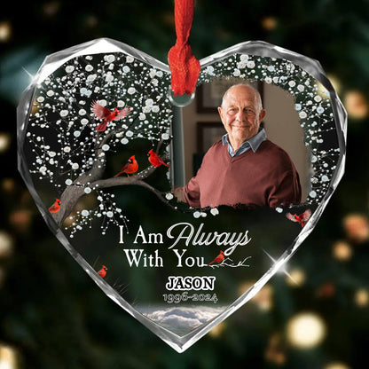 Personalized Ornament Memorial I'm always with you Heart Glass Ornament Holiday Decorations - LuthCreative