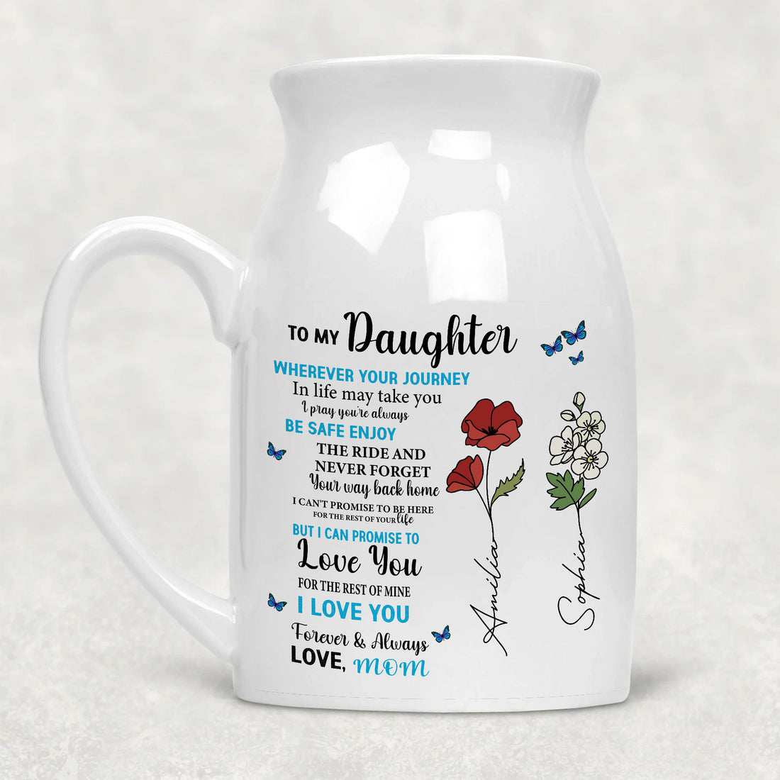 Wherever Your Journey In Life May Take You Birth Month Flower Personalized Ceramic Vase