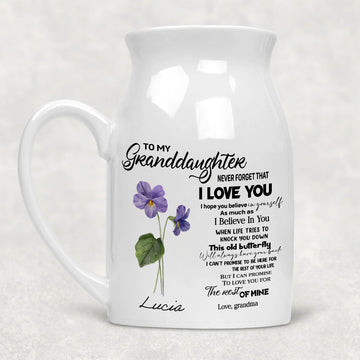 To My Granddaughter Never Forget Birth Flower Personalized Ceramic Vase