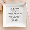 To My Future Daughter In Law Gift From Mother In Law-Personalized Jewelry Storage-Wedding Gift For Bride-Thank You For Loving My Son-Bridal Shower - LuthCreative