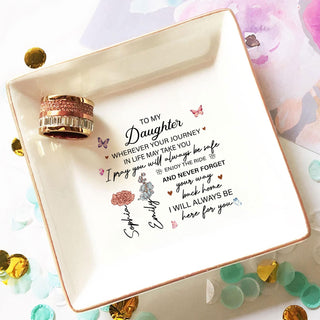 Personalized Ring Dish To My Daughter Wherever Your Journey Takes You Jewelry Dish