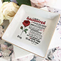 Personalized Ring Dish To My Daughter Wherever Your Journey In Life Customized Ceramic Jewelry Tray, Gift For Daughter, Wedding Gift - LuthCreative