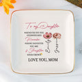 Personalized Wedding Gift Ring Dish To My Daughter Customized Ceramic Jewelry Tray, Gift For Daughter, Wedding Gift - LuthCreative