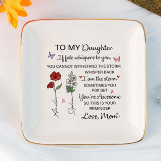 Personalized Ring Dish To My Daughter If fate whispers to you Jewelry Dish