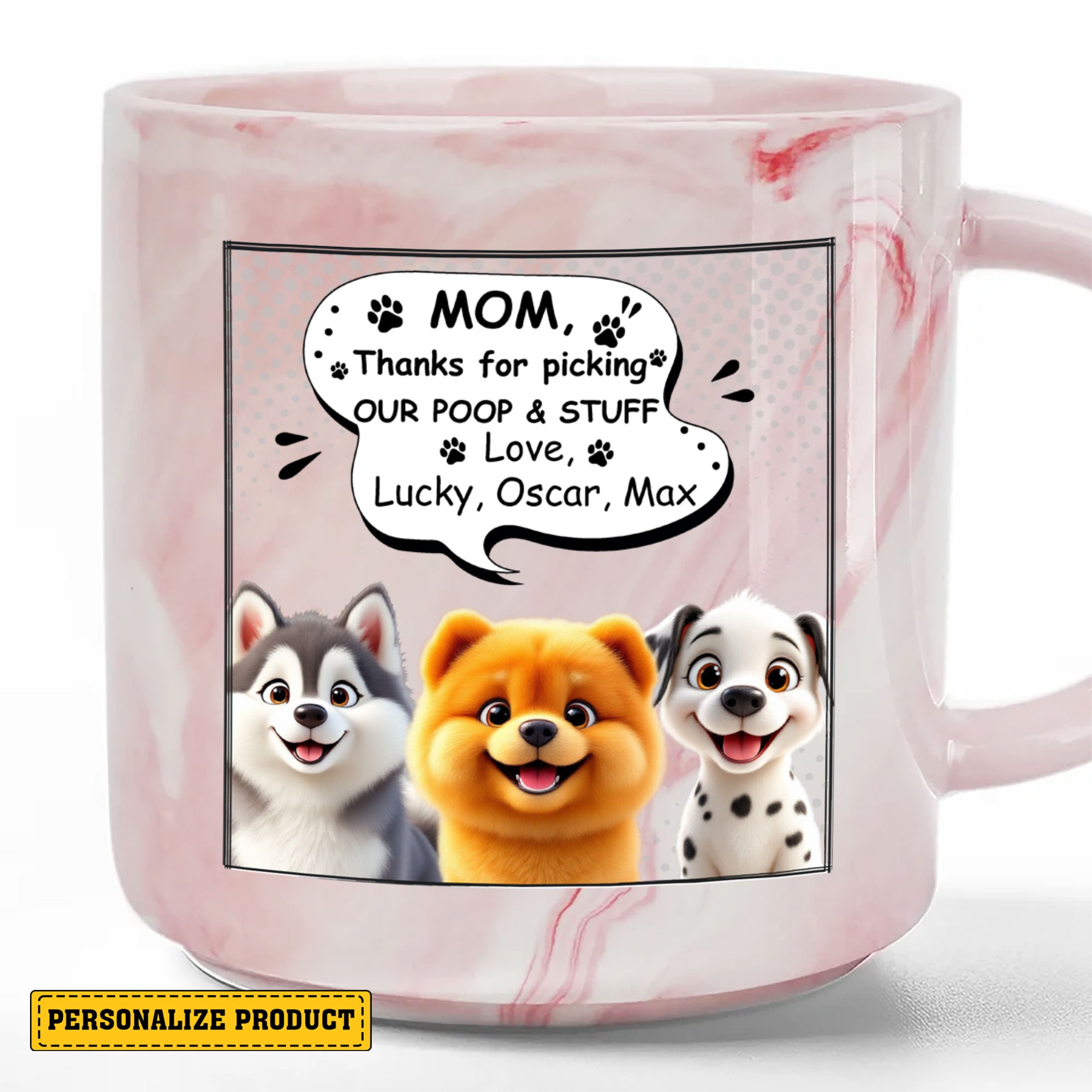 Mom Thank you for picking Our Poop and Stuff - Personalized Marble Mug - Gift for Dog Mom